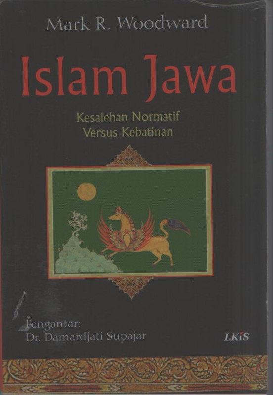 Islam Jawa : Kesalehan normatif versus kebatinan