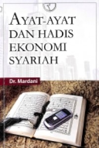 Ayat - Ayat dan Hadist Ekonomi Syariah