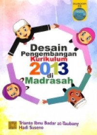 Desain Pengembangan Kurikulum 2013 Di Madrasah