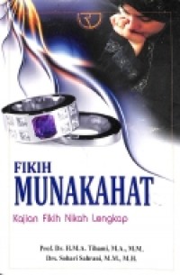 Fikih Munakahat : kajian fikih nikah lengkap