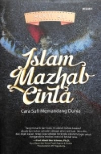 Islam Mazhab Cinta: Cara Sufi Memandang