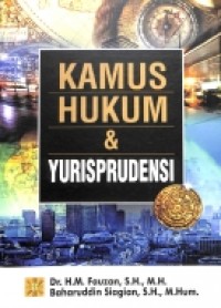 Kamus Hukum & Yurisprudensi
