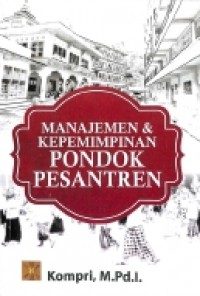 Manajemen & Kepemimpinan Pondok Pesantren