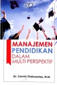 Manajemen Pendidikan Dalam Multi Persfektif