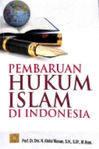 Pembaharuan Hukum Islam Di Indonesia