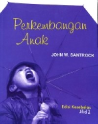 Perkembangan Anak Jil. 2 ed. 11/