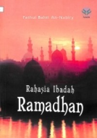 Rahasia Ibadah Ramadhan