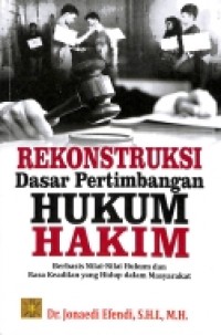 Rekonstruksi Dasar Pertimbangan Hukum Hakim