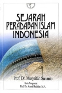 SEJARAH PERADABAN ISLAM DI INDONESIA