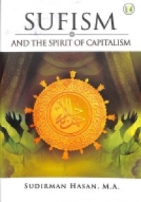 Sufism and The Spirit of Capitalism