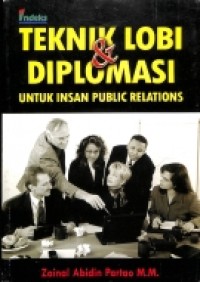 Teknik Lobi dan Diplomasi untuk Insan Public Relations