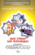 FIKIH MU'AMALAH MALIYYAH : AKAD SYIRKAH DAN MUDHARABAH