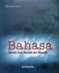 Bahasa Cermin Cara Berpikir dan Bernalar
