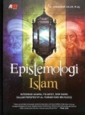 Epistemologi Islam : Integrasi Agama, Filsafat dan Sains dalam Perspektif Al Farabi dan Ibn Rusyd