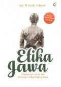 Etika Jawa: Pedoman Luhur dan Prinsip Hidup Orang Jawa