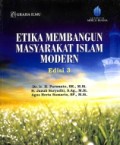 Etika Membangun Msyarakat Islam Modern Edisi 3