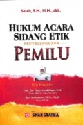 Hukum Acara Sidang Etik Penyelenggara Pemilu