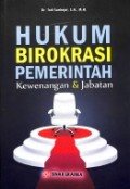 Hukum Birokrasi Pemerintah Kewenangan dan Jabatan