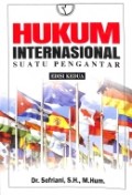 Hukum Internasional: Suatu Pengantar