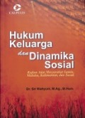 Hukum Keluarga dan Dinamika Sosial: Kajian Adat Masyarakat Samin, Maluku, Kalimantan dan Sasak