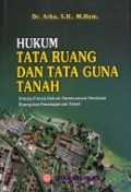 Hukum Tata Ruang dan Tata Guna Tanah