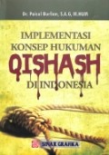 Implementasi Konsep Hukuman Qishash di Indonesia