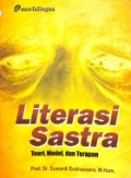 Literasi Sastra: Teori, Model dan Terapan