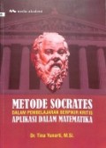 Metode Socrates dalam Pembelajaran Berpikir Kritis: Aplikasi dalam Matematika