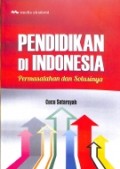 Pendidikan di Indonesia; Permasalahan dan Solusinya (E-LIBRARY)