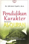 Pendidikan Karakter Berbasis Al-Qur'an