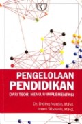 Pengelolaan Pendidikan Dari Teori Menuju Implementasi