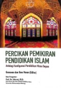 Percikan Pemikiran Pendidikan Islam