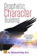 Prophetic Character Building Tama Pokok Pendidikan Akhlak Menurut Al-Ghazali