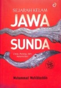 Sejarah Kelam Jawa Sunda: Cinta Perang dan Rekonsiliasi