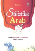 Stilistika Arab: Studi Ayat-ayat Pernikahan dalam Alquran