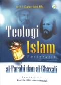 Teologi Islam Perspektif Al Farabi dan Al Ghazali