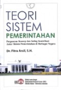 Teori Sistem Pemerintahan: Pergeseran Konsep dan Saling Kontribusi Antar Sistem Pemerintahan di Berbagai Negara