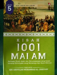kisah seribu satu malam : berbagai kisah ajaib dan perumpamaan yang indah tentang kehidupan yang bersahaja dan sarat hikmah Jilid 5