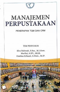 Manajemen Perpustakaan Penerapan Tqm Dan Crm