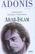 Arkeologi Sejarah-Pemikiran Arab-Islam Vol. 1