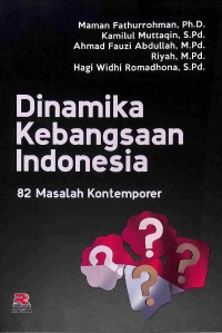 Dinamika Kebangsaan Indonesia 82 Masalah Kontemporer