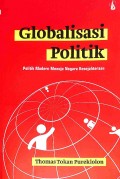 Globalisasi Politik Politik Modern Menuju Negara Kesejahteraan