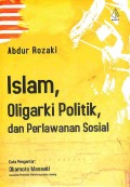 Islam, Oligarki Politik, Dan Perlawanan Sosial