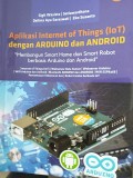 Aplikasi Internet of Things (IoT) dengan Arduino dan Andriod 