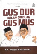 Gus Dur dalam Obrolan Gus Mus