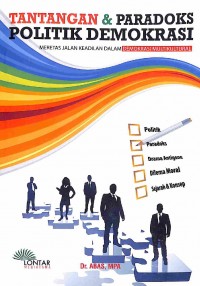 Tantangan & Paradoks Politik-Demokrasi Meretas Jalan Keadilan Dalam Demokrasi Multikultural