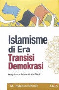 Islamisme di Era Transisi Demokrasi: Pengalaman Indonesia dan Mesir