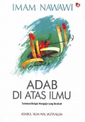 Adab Diatas Ilmu