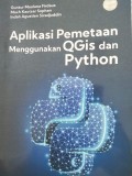 Aplikasi Pemetaan Menggunakan QGis dan Python