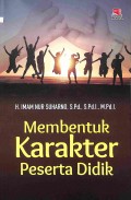Membentuk Karakter Peserta Didik